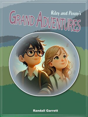 cover image of Riley and Penny's Grand Adventures